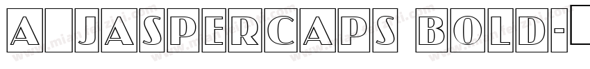 a_JasperCaps Bold字体转换